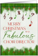 Merry Christmas to a Fabulous Choir Director card