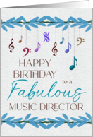 Happy Birthday Musical Notations Fabulous Music Director card