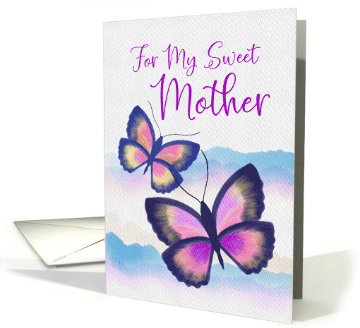 Happy Mother's Day to My Sweet Mother Watercolor Butterflies card