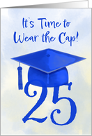 Graduation 2025 Congratulations It’s Time to Wear the Cap card