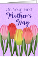 On Your First Mother’s Day Colorful Tulips Bouquet card