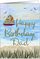 Dad Happy Birthday Watercolor Beach and Sailboat card