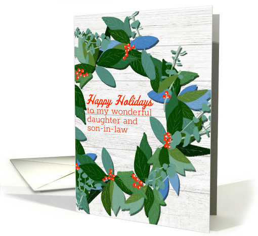Happy Holidays Daughter and Son in law Wreath card (1888614)