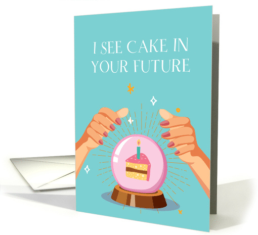 Birthday Cake In Future Fortune card (1914078)