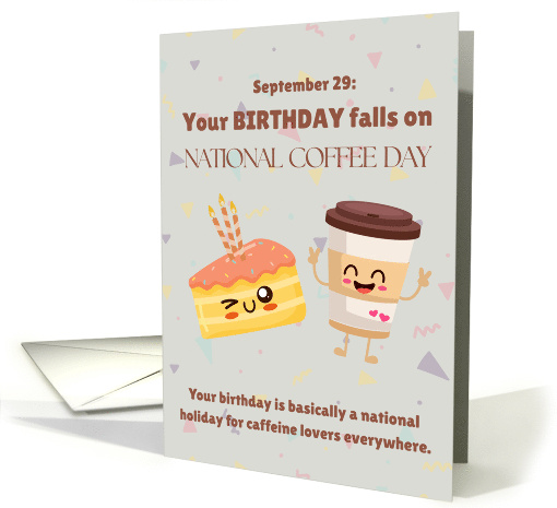 September 29 Your Birthday and National Coffee Day card (1941196)