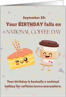 September 29 Your Birthday and National Coffee Day card