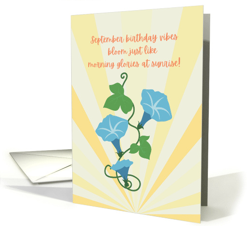 September Birthday Vibes Bloom Morning Glories Sunrise card (1942198)
