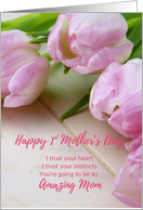 Happy 1st Mother&rsquo;s Day Amazing Mom card