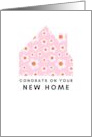 Congrats on Your New Home Greeting Card for New Homeowners Blank card