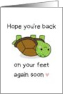 Hope You’re Back On Your Feet Again Soon Cute Turtle Blank card