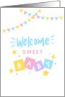 Welcome Sweet Baby Cute card