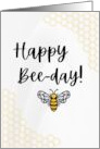Happy Bee Day Birthday Bee Lover card