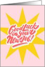 Good Luck In Your New Job card
