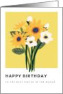 Happy Birthday To The Best Sister In The World Yellow Flowers Bouquet card
