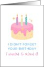 I Didn’t Forget Your Birthday I Wanted To Extend It Funny Belated Cake card