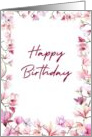 Happy Birthday Floral Border card