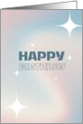 Happy Birthday Soft Digital Holographic Look With White Stars card