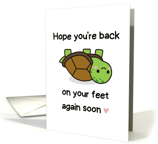 Hope You're Back On Your Feet Again Soon Cute Turtle Blank card