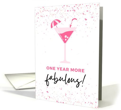 Happy Birthday One Year More Fabulous Cocktail card (1868018)