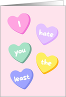 I Hate You The Least Funny Significant Other Love Blank card