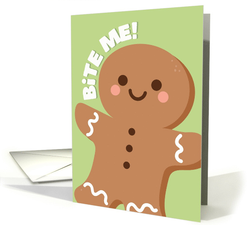 Christmas Bite Me Gingerbread Man Funny card (1869340)