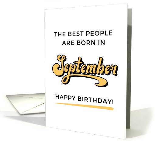 The Best People Are Born In September Happy Birthday card (1871810)
