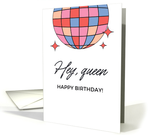 Hey Queen Happy Birthday Disco Ball card (1873346)