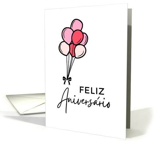 Feliz Aniversario Happy Birthday Portuguese Balloons card (1878060)