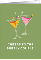 Cheers To The Bubbly Couple Martini Drinks Wedding Congratulations card