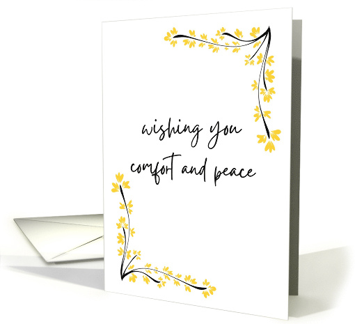 Wishing You Comfort and Peace Sympathy Yellow Flowers card (1881866)