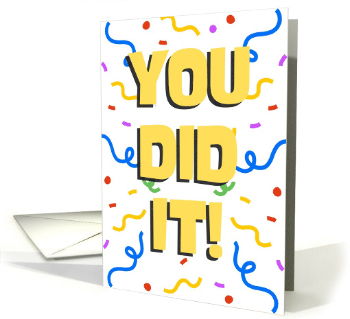 You Did It Congratulations Colorful Confetti card (1882544)
