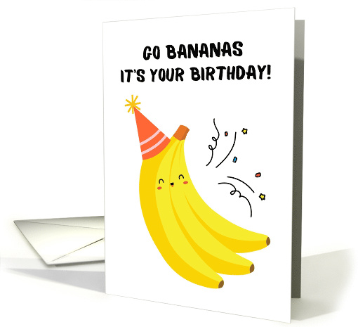 Go Bananas It's Your Birthday Cute Smiley Party Hat Fruit card