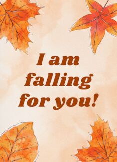 I Am Falling For You Thanksgiving Love Fall Autumn Foliage Leaves