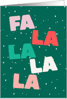 Fa La La La La Merry Christmas card