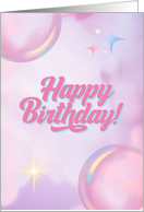 Happy Birthday Pink Bubbles With Stars card