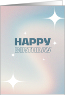 Happy Birthday Soft Digital Holographic Look With White Stars card