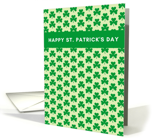 Happy St. Patrick's Day shamrock Three Leaf Clovers card (1909850)