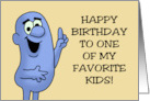 Happy Birthday To One Of My Favorite Kids card