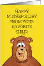 Happy Mother’s Day Card from Your Favorite Child card