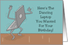 Funny Birthday With Dancing Laptop Computer card
