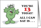 Humorous 13th Birthday Good Luck With Puberty card