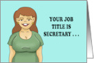Administrative Professionals Day For Secretary Your Job Title card