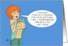Humorous Adult Male Birthday I Couldn’t Think Of A Present card