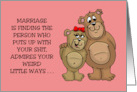 Humorous Anniversary Marriage is Finding The Person Who Puts Up card