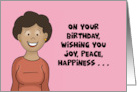 Adult Birthday Wishing You Joy Peace Happiness And An Orgasm card