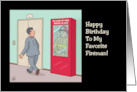 Funny Birthday For A Firefighter In Case Of Fire Break Glass card