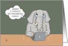 Funny Blank Inside With Cartoon Elephant I Forgot My Password card