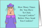 Humorous Friendship How Many Times Do You Click Accept Cookies card