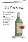 Humorous Friendship Did You Know You Activate 14 Muscles card