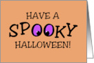 Funny Halloween Have A Spooky Halloween card